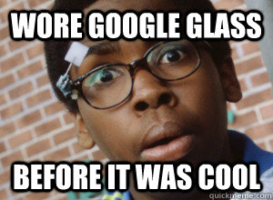 wore Google Glass before it was cool - wore Google Glass before it was cool  Hipster Simon Nelson Cook