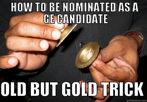 HOW TO BE A CANDIDATE -      HOW TO BE NOMINATED AS A        GE CANDIDATE   OLD BUT GOLD TRICK Misc