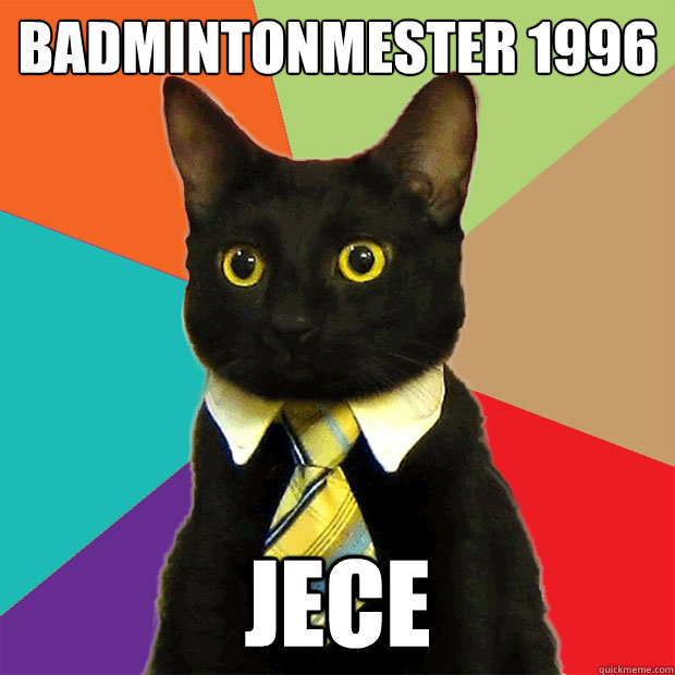 Badmintonmester 1996 Jece  Business Cat