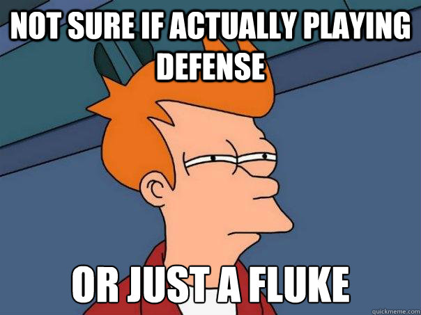 Not sure if actually playing defense or just a fluke - Not sure if actually playing defense or just a fluke  Futurama Fry