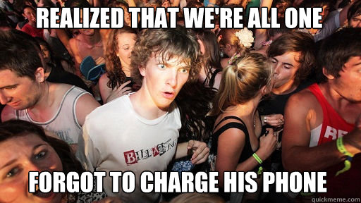 REALIZED THAT WE'RE ALL ONE FORGOT TO CHARGE HIS PHONE  Sudden Clarity Clarence