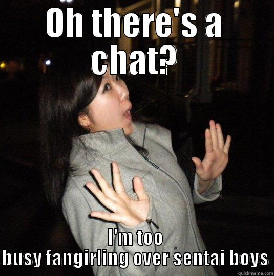 Dirty Asian - OH THERE'S A CHAT? I'M TOO BUSY FANGIRLING OVER SENTAI BOYS Misc