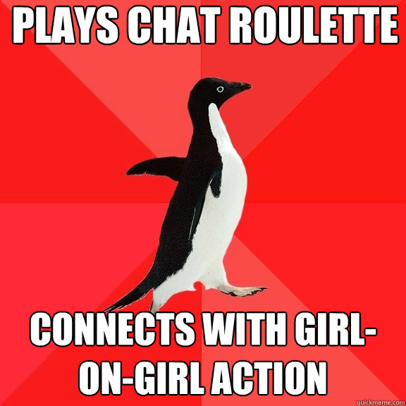 PLays chat roulette connects with girl-on-girl action  Socially Awesome Penguin