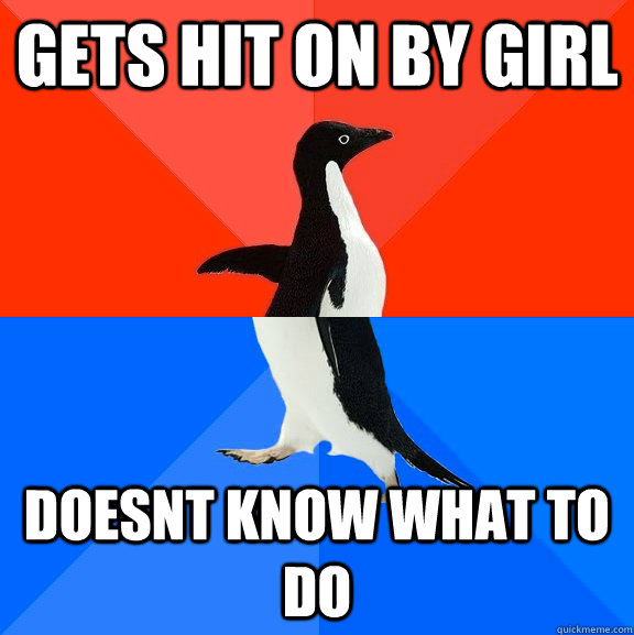 gets hit on by girl doesnt know what to do  Socially Awesome Awkward Penguin