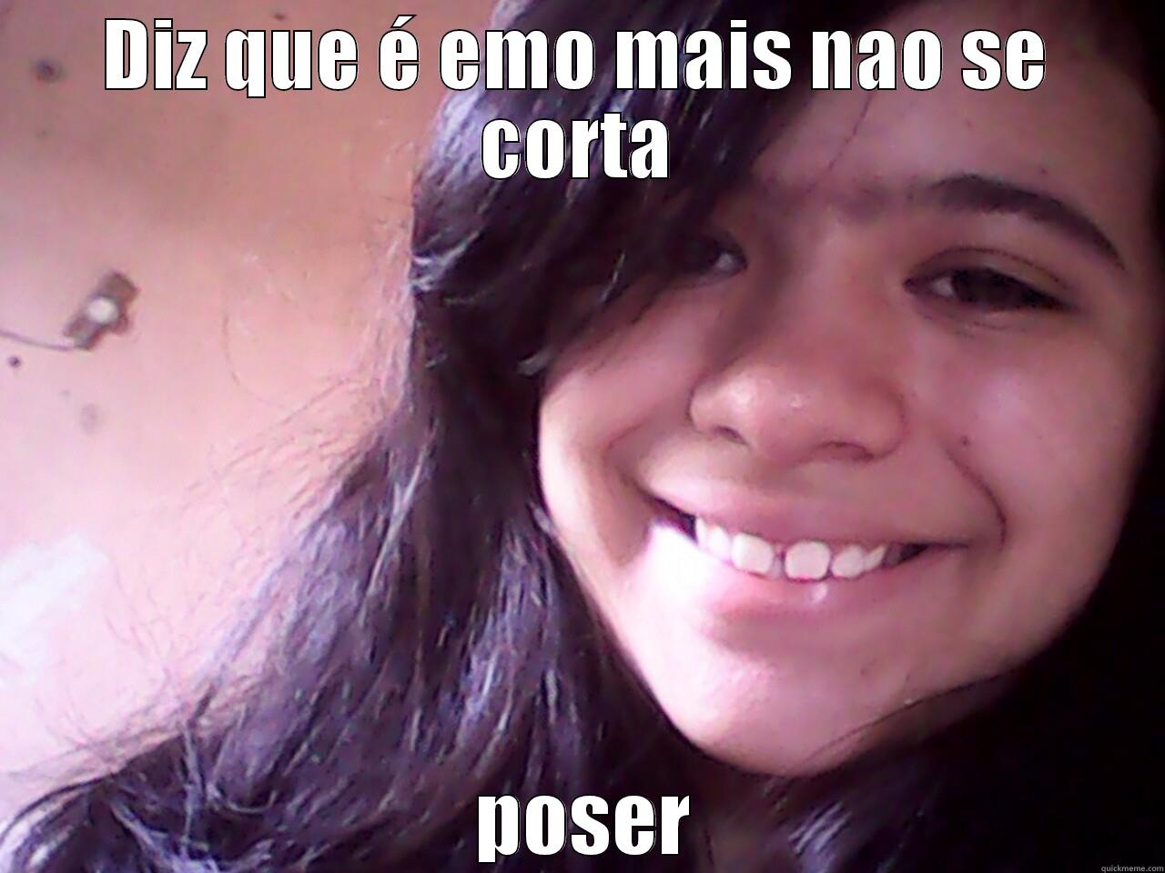 The zoeira never ends by me - DIZ QUE É EMO MAIS NAO SE CORTA  POSER Misc