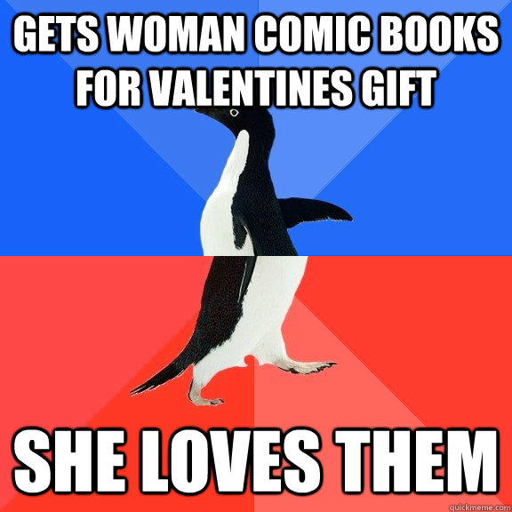 Gets woman comic books for valentines gift She loves them  Socially Awkward Awesome Penguin