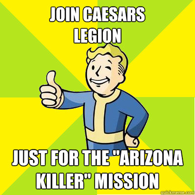 Join CAesars 
legion just for the 