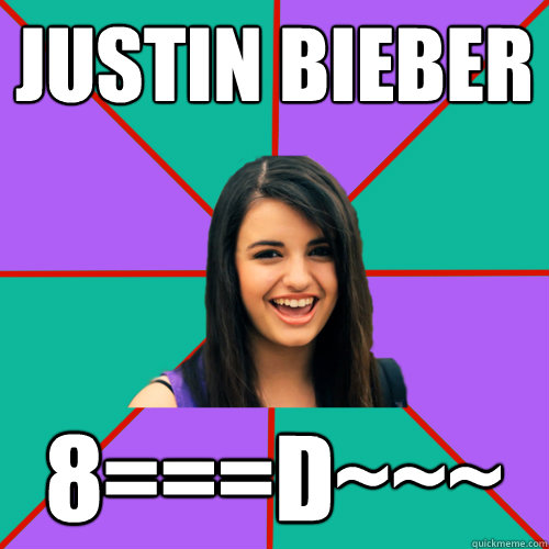 justin bieber 8===D~~~  Rebecca Black