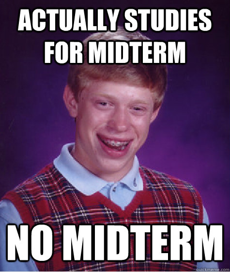 Actually studies for midterm NO MIDTERM - Actually studies for midterm NO MIDTERM  Misc