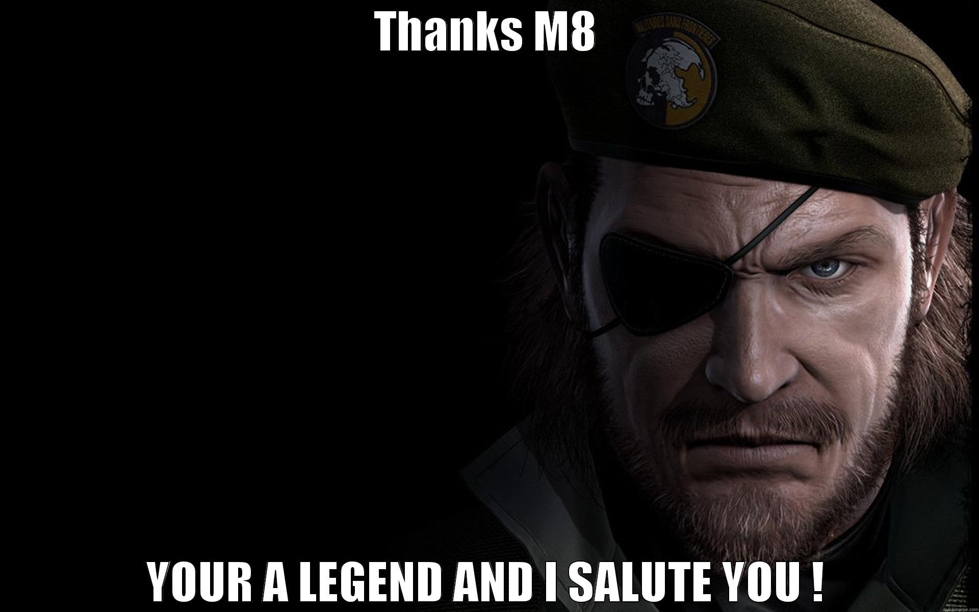 THANKS M8 YOUR A LEGEND AND I SALUTE YOU ! Misc