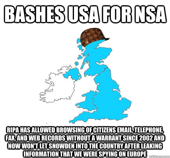 bashes USA for NSA RIPA has allowed browsing of citizens email, telephone, fax, and web records without a warrant since 2002 and now won't let Snowden into the country after leaking information that we were spying on Europe  Scumbag UK