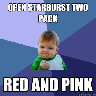 open Starburst two pack RED AND PINK  Success Kid