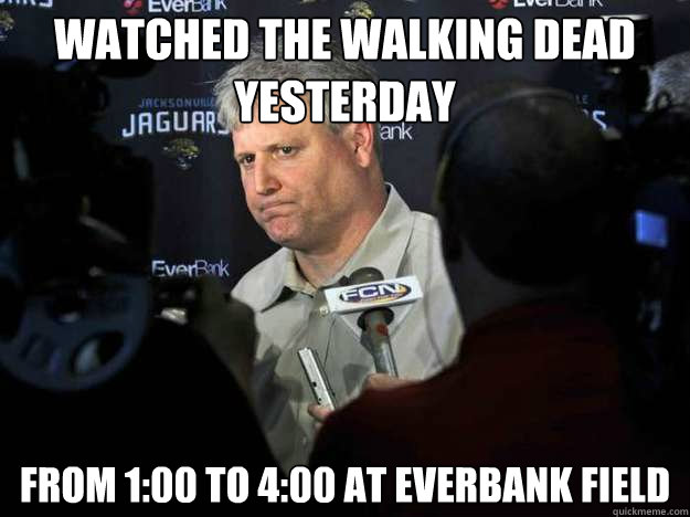 WATCHED THE WALKING DEAD YESTERDAY FROM 1:00 TO 4:00 AT Everbank Field  