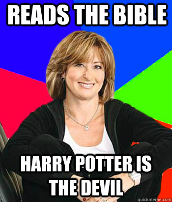 READS THE BIBLE HARRY POTTER IS THE DEVIL - READS THE BIBLE HARRY POTTER IS THE DEVIL  Sheltering Suburban Mom