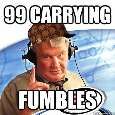 99 Carrying Fumbles  Scumbag Madden