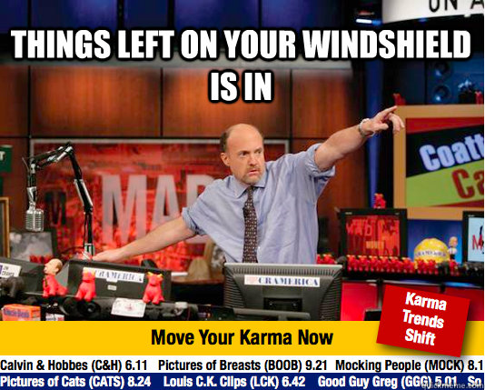 Things left on your windshield is in  - Things left on your windshield is in   Mad Karma with Jim Cramer