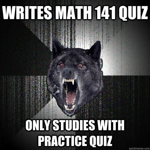 Writes math 141 quiz Only Studies with practice quiz  Insanity Wolf