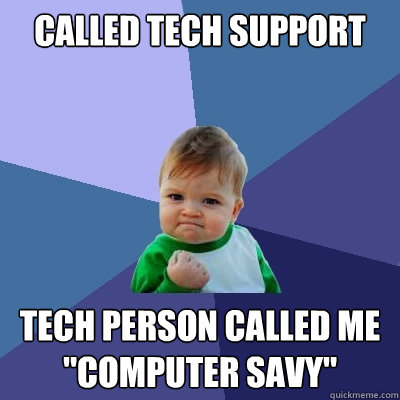 Called Tech Support Tech Person called me 