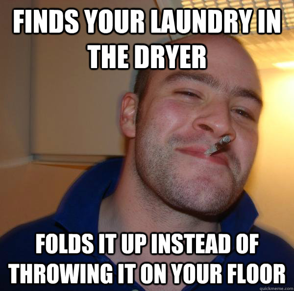 Finds your laundry in the dryer Folds it up instead of throwing it on your floor - Finds your laundry in the dryer Folds it up instead of throwing it on your floor  Misc