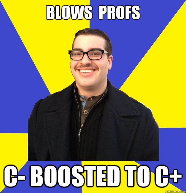 Blows  Profs c- boosted to c+  