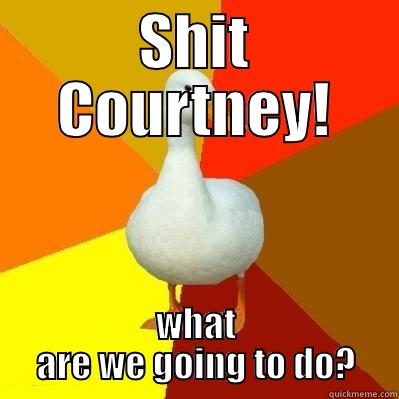 SHIT COURTNEY! WHAT ARE WE GOING TO DO? Tech Impaired Duck