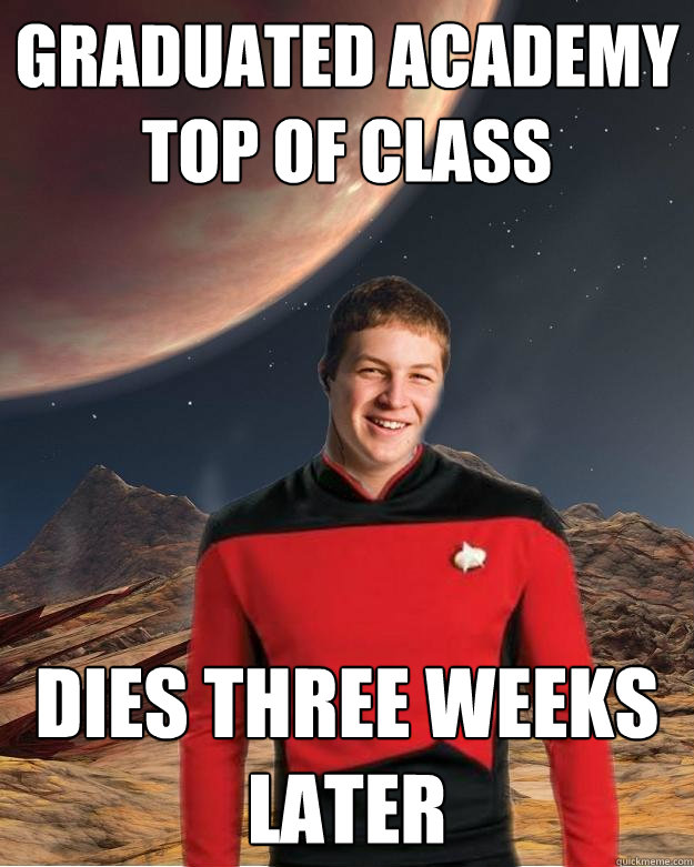 graduated academy top of class dies three weeks later   Starfleet Academy Freshman