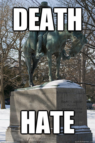 Death Hate - Death Hate  Drew University Meme