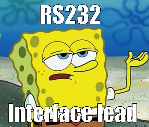 No more! - RS232  INTERFACE LEAD Tough Spongebob