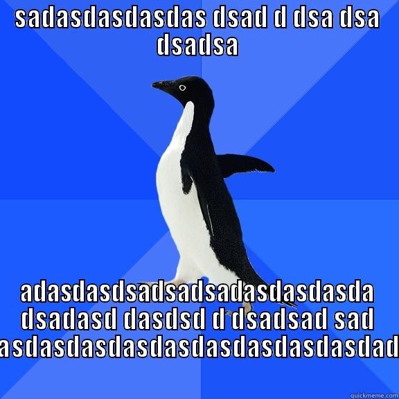  dasdasd - SADASDASDASDAS DSAD D DSA DSA DSADSA ADASDASDSADSADSADASDASDASDA DSADASD DASDSD D DSADSAD SAD DSADSADSDASDASDSADASDASDASDASDASDSADASDASDASDASDASDASDASDASDASDASDASDASDADASDASDASDASDASDASDASDSADSADASDASDASDASDASDASD Socially Awkward Penguin