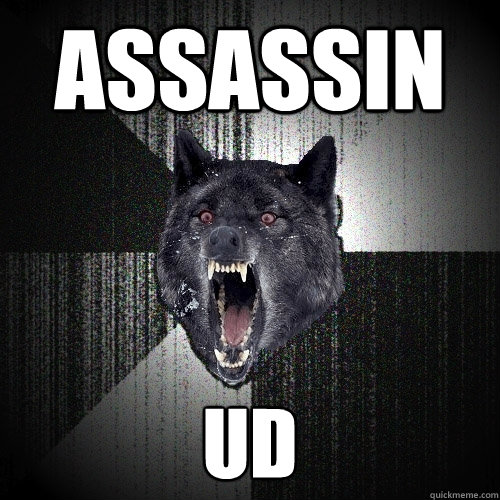 ASSASSIN UD  Insanity Wolf