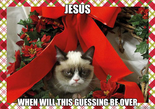 jesus when will this guessing be over  A Grumpy Cat Christmas