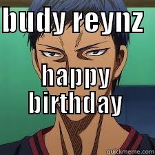 crazy guy - BUDY REYNZ   HAPPY BIRTHDAY                         Misc