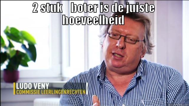 boter dsfsfd - 2 STUK    BOTER IS DE JUISTE HOEVEELHEID  Misc