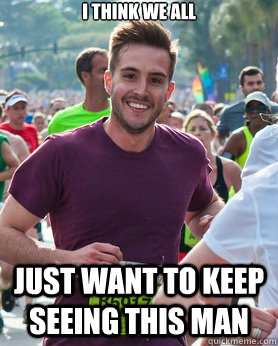 I think we all just want to keep seeing this man  Ridiculously photogenic guy