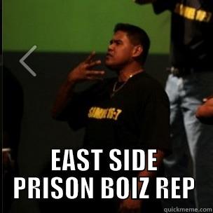  EAST SIDE PRISON BOIZ REP Misc