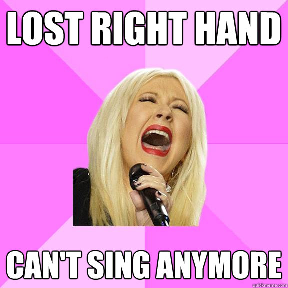 Lost right hand can't sing anymore  Wrong Lyrics Christina