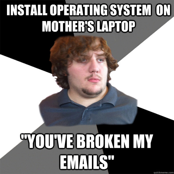 Install operating system  on mother's laptop 