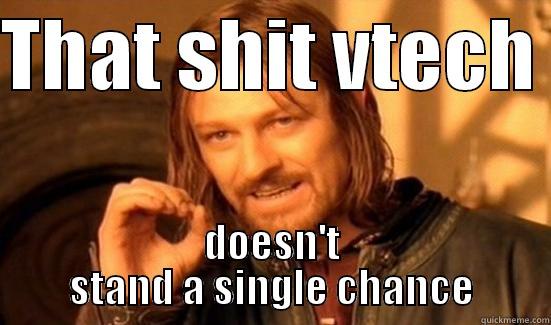 shit hondas - THAT SHIT VTECH  DOESN'T STAND A SINGLE CHANCE Boromir