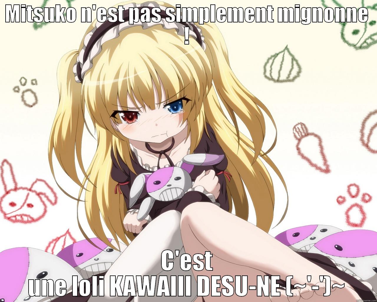 MITSUKO N'EST PAS SIMPLEMENT MIGNONNE ! C'EST UNE LOLI KAWAIII DESU-NE (~'-')~ Misc