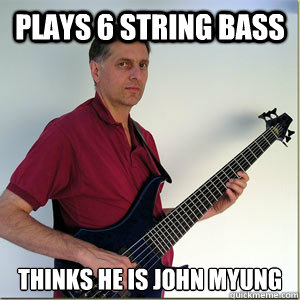 Plays 6 string bass thinks he is john myung - Plays 6 string bass thinks he is john myung  Bass Nerd