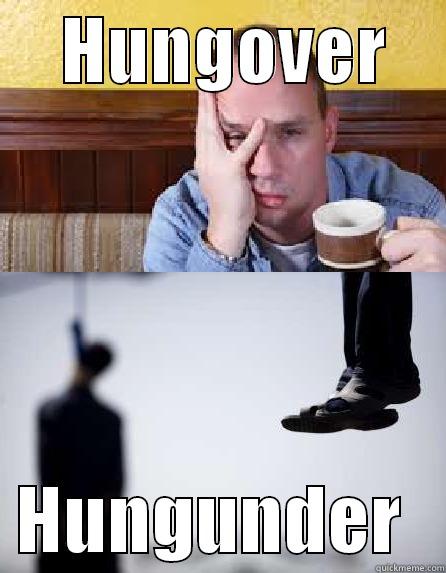     HUNGOVER       HUNGUNDER   Misc