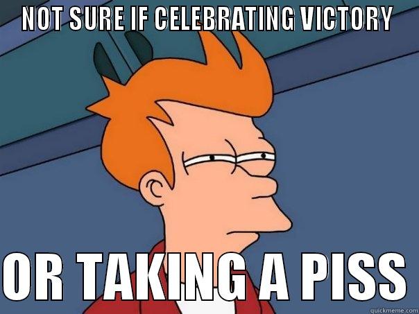 NOT SURE IF CELEBRATING VICTORY  OR TAKING A PISS Futurama Fry