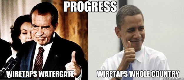 progress   wiretaps watergate                 wiretaps whole country  