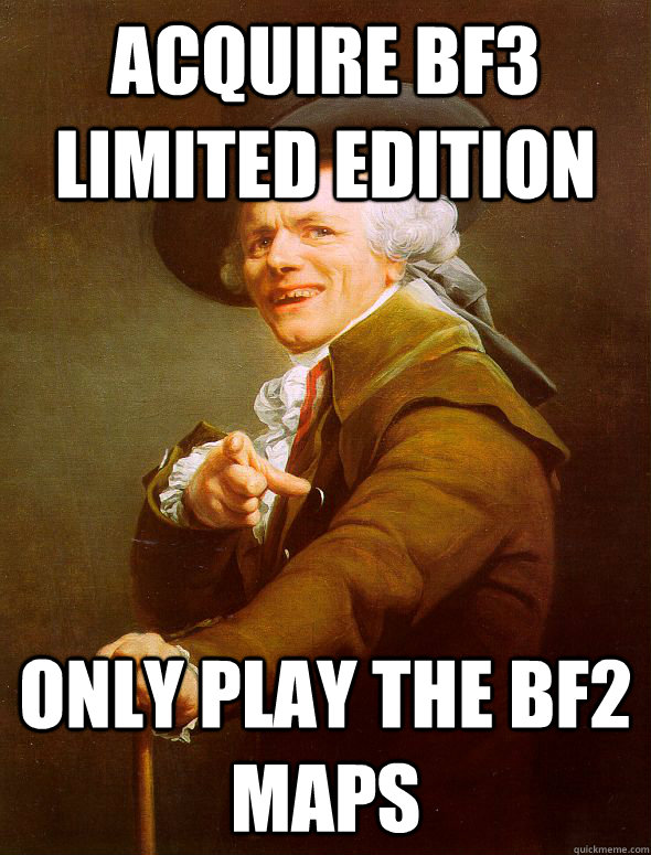 Acquire BF3 Limited Edition Only play the Bf2 Maps  Joseph Ducreux