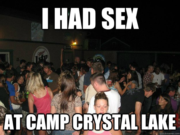 i had sex at camp crystal lake  cedar point louies