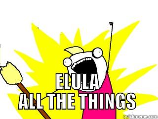  ELULA ALL THE THINGS All The Things