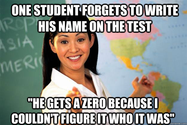 One student forgets to write his name on the test 