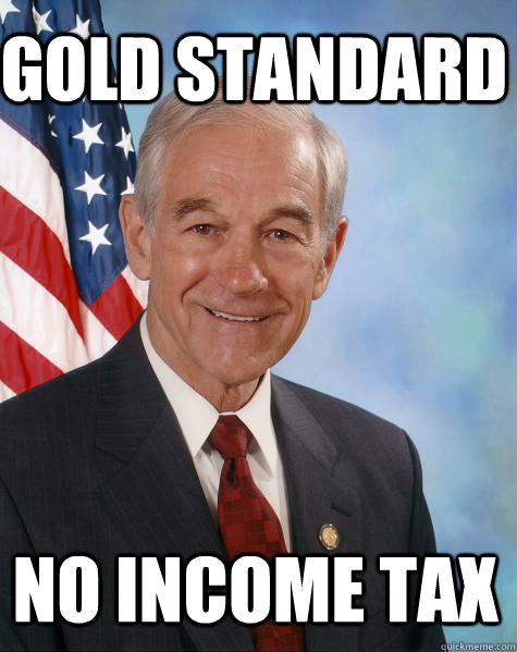 GOLD STANDARD NO INCOME TAX  Ron Paul