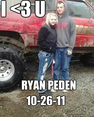 I <3 U ryan pEDEN  10-26-11  