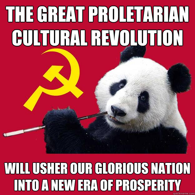 The great proletarian cultural revolution will usher our glorious nation into a new era of prosperity - The great proletarian cultural revolution will usher our glorious nation into a new era of prosperity  Soviet Propapanda